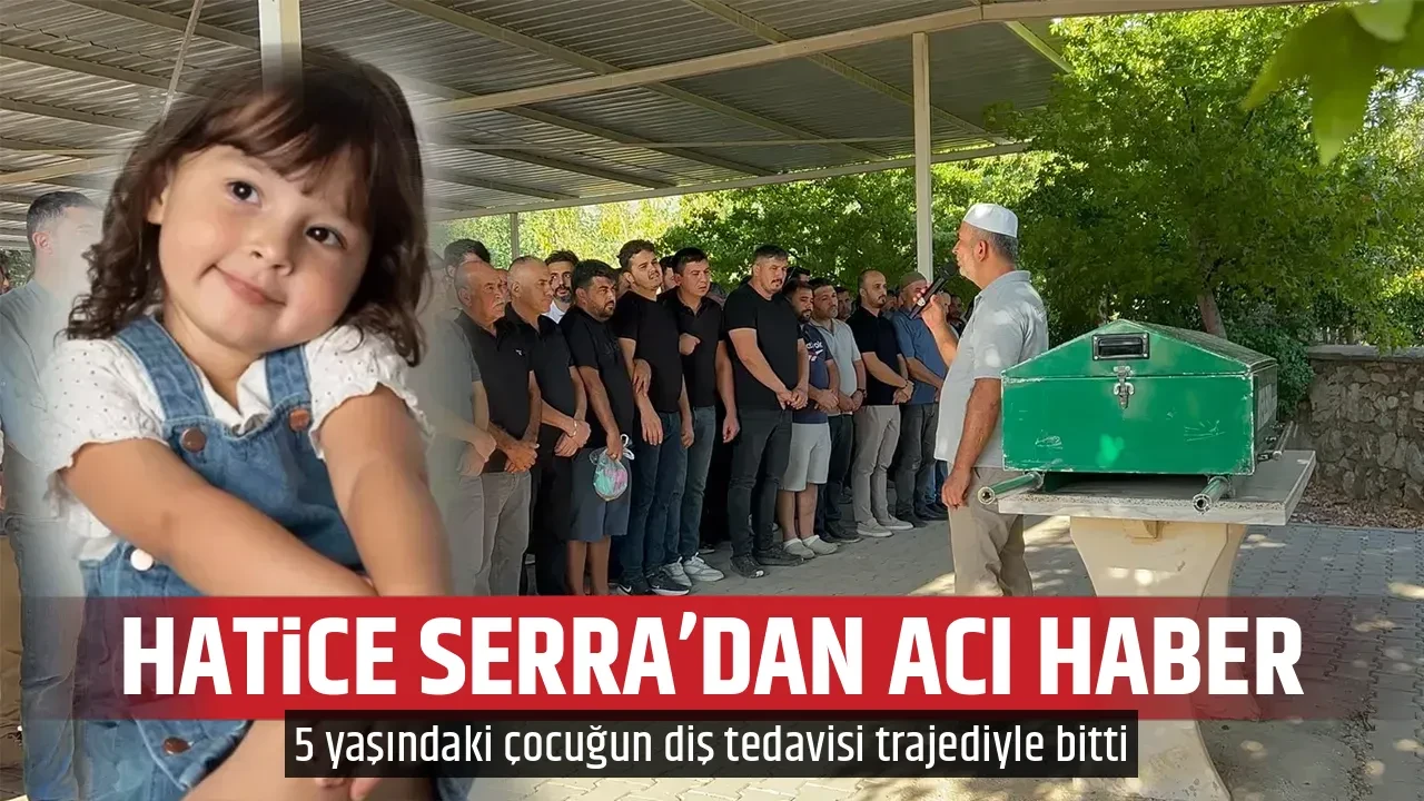 HATİCE SERRA’DAN ACI HABER