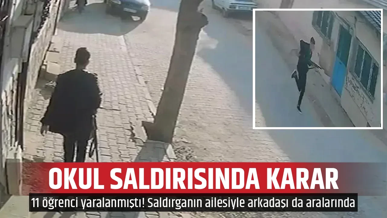 OKUL SALDIRISINDA KARAR