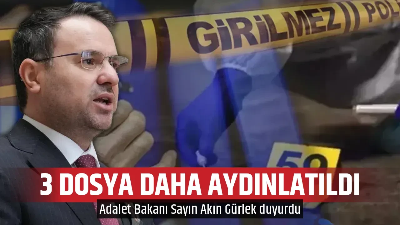 3 DOSYA DAHA AYDINLATILDI