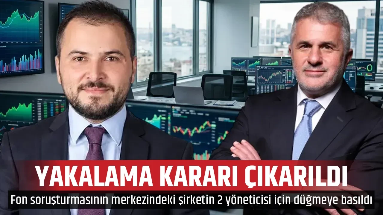 YAKALAMA KARARI ÇIKARILDI