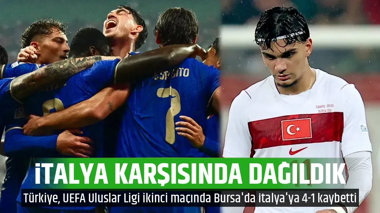 İTALYA KARŞISINDA DAĞILDIK