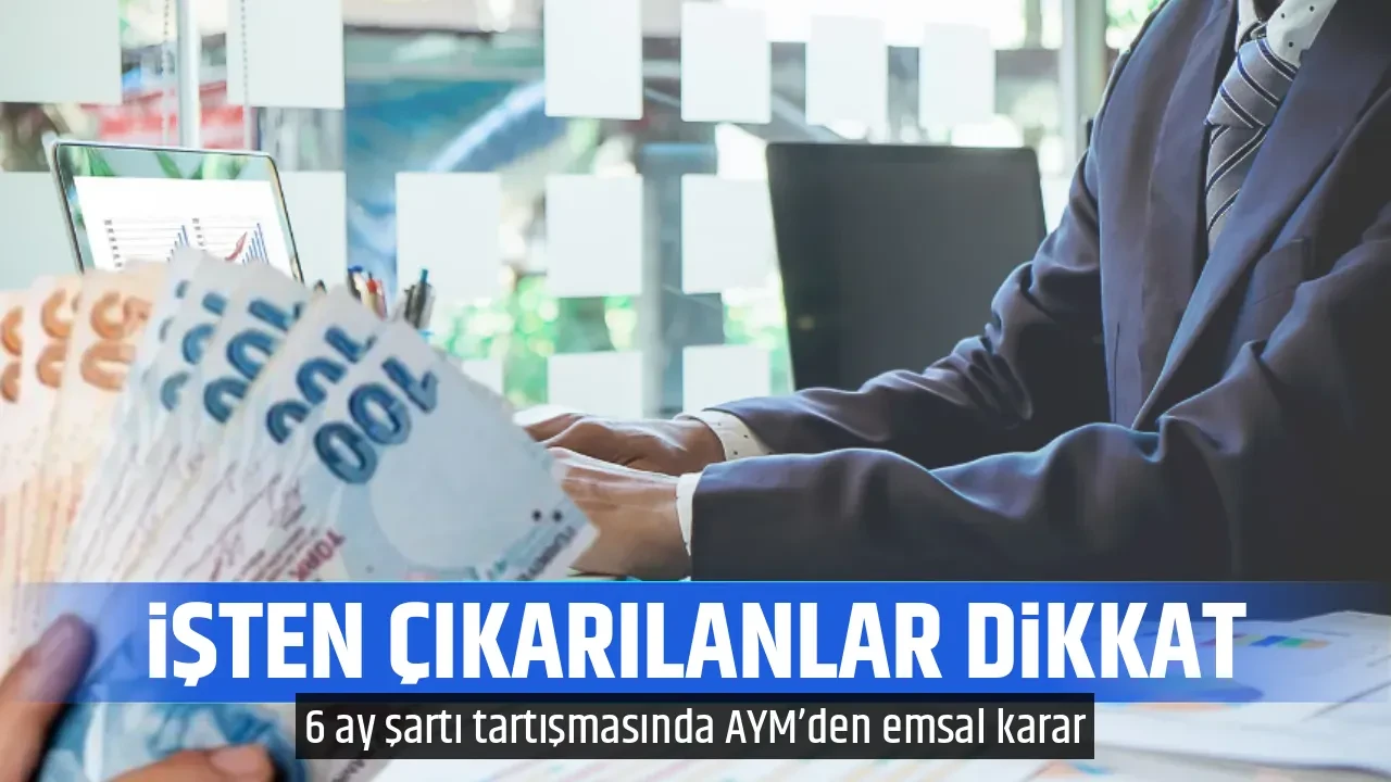 İŞTEN ÇIKARILANLAR DİKKAT