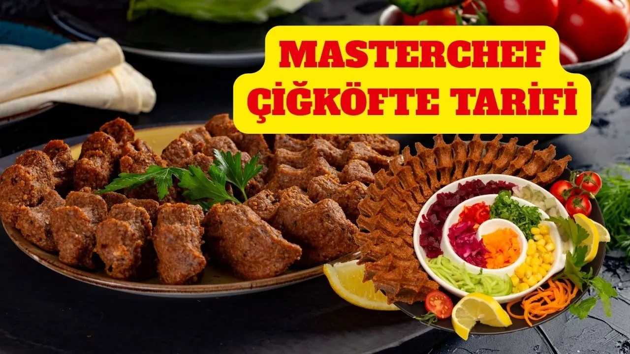 Masterchef çiğköfte tarifi! Etsiz çiğköfte nasıl yapılır? İşte orijinal çiğköfte tarifinde püf noktalar