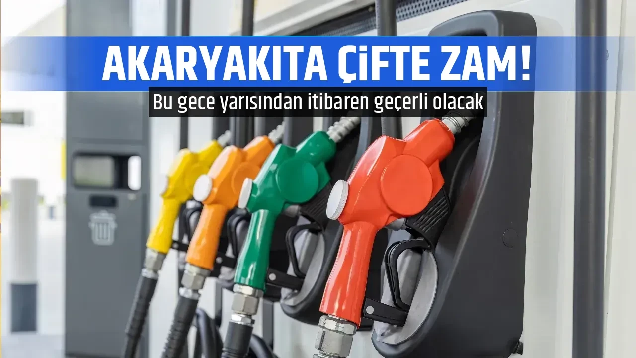 AKARYAKITA ÇİFTE ZAM!