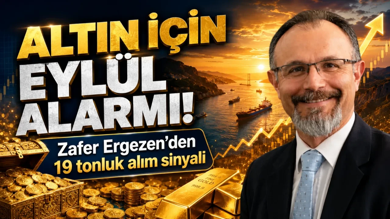 ALTIN İÇİN EYLÜL ALARMI