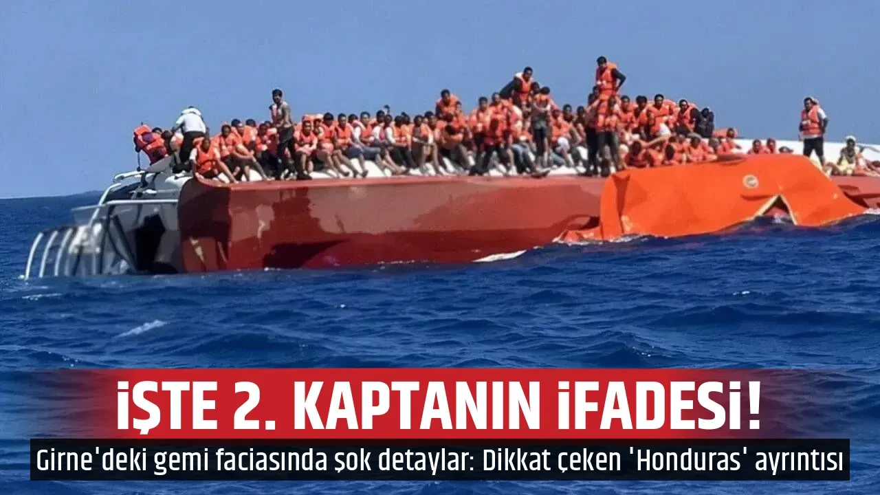 İŞTE 2. KAPTANIN İFADESİ!