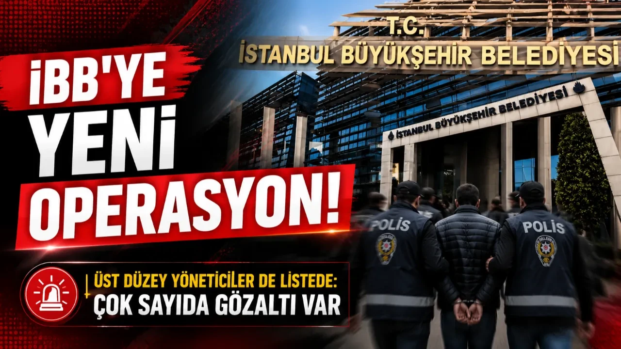 İBB'YE YENİ OPERASYON! 