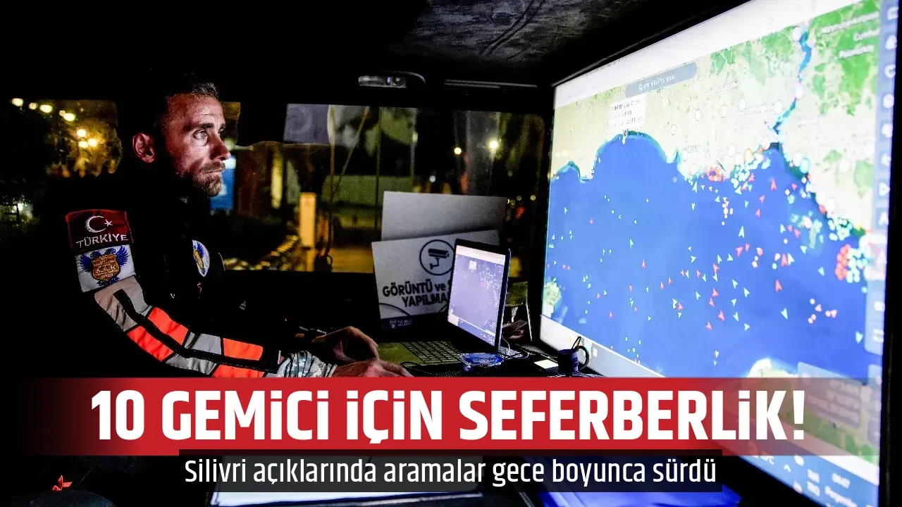 10 GEMİCİ İÇİN SEFERBERLİK!