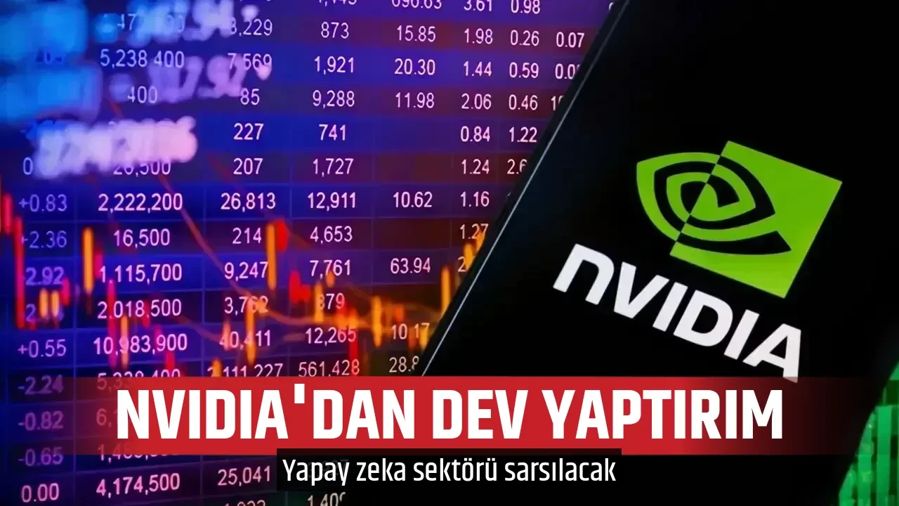 NVIDIA'DAN DEV YAPTIRIM