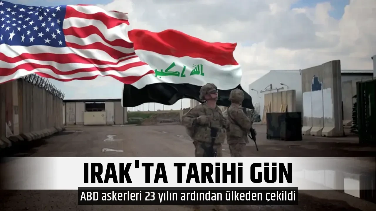 IRAK'TA TARİHİ GÜN