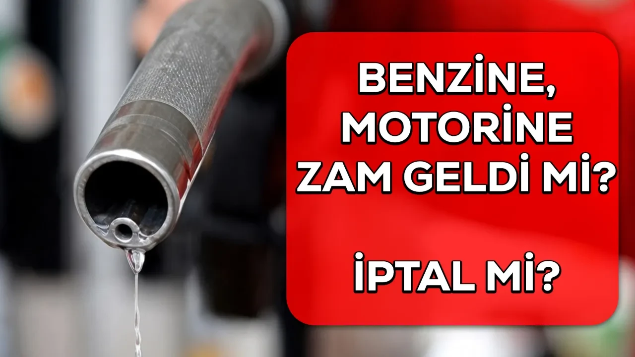 Benzin motorin zammı ne zaman, İPTAL mi? 1 Ekim bu gece benzine, motorine zam geldi mi?