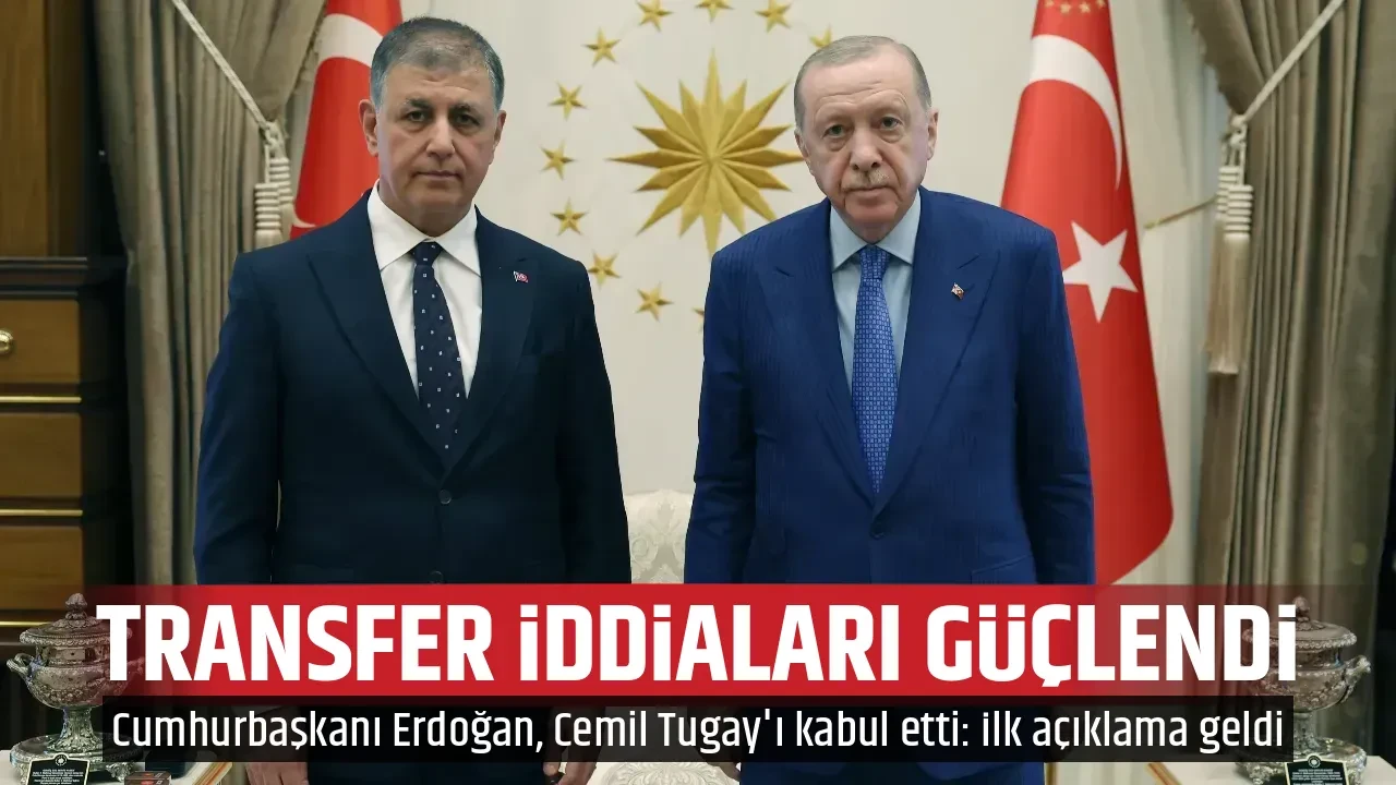 TRANSFER İDDİALARI GÜÇLENDİ