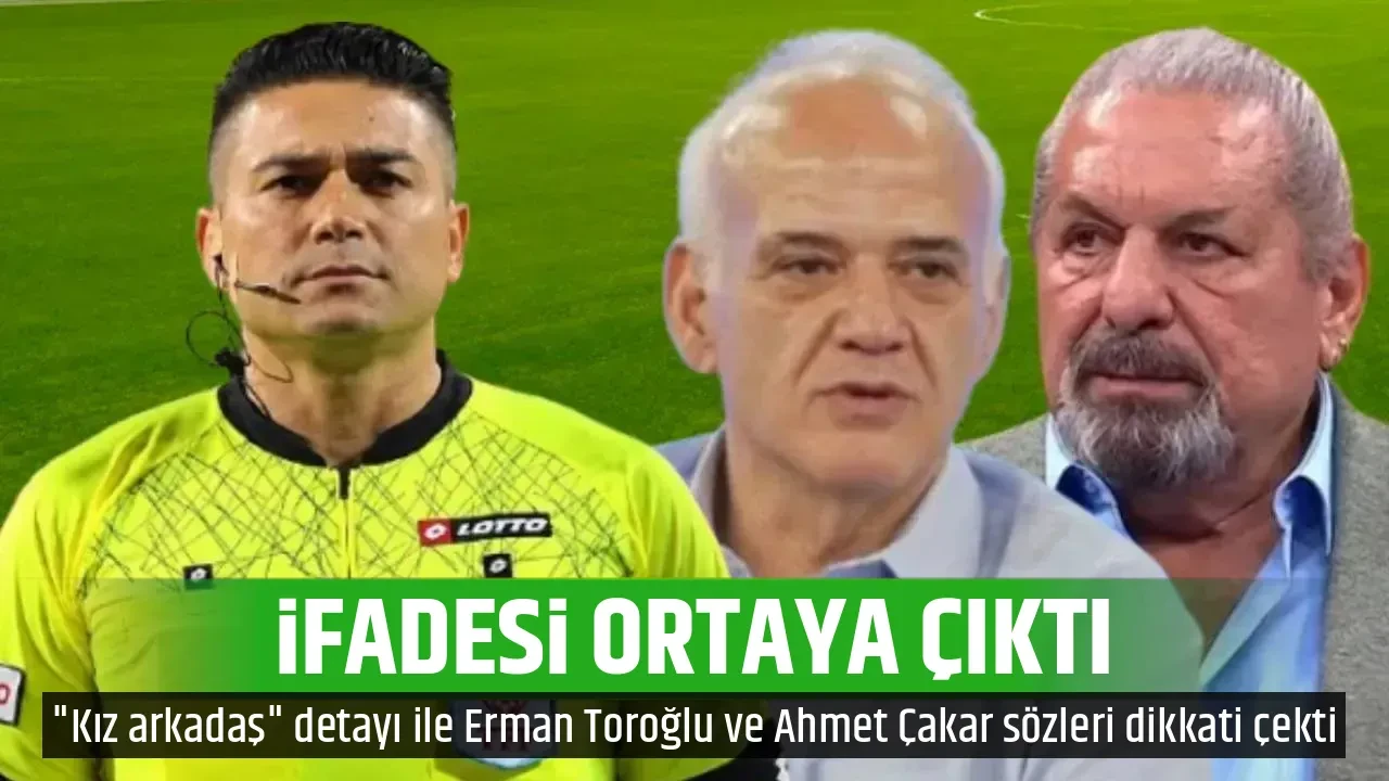 İFADESİ ORTAYA ÇIKTI