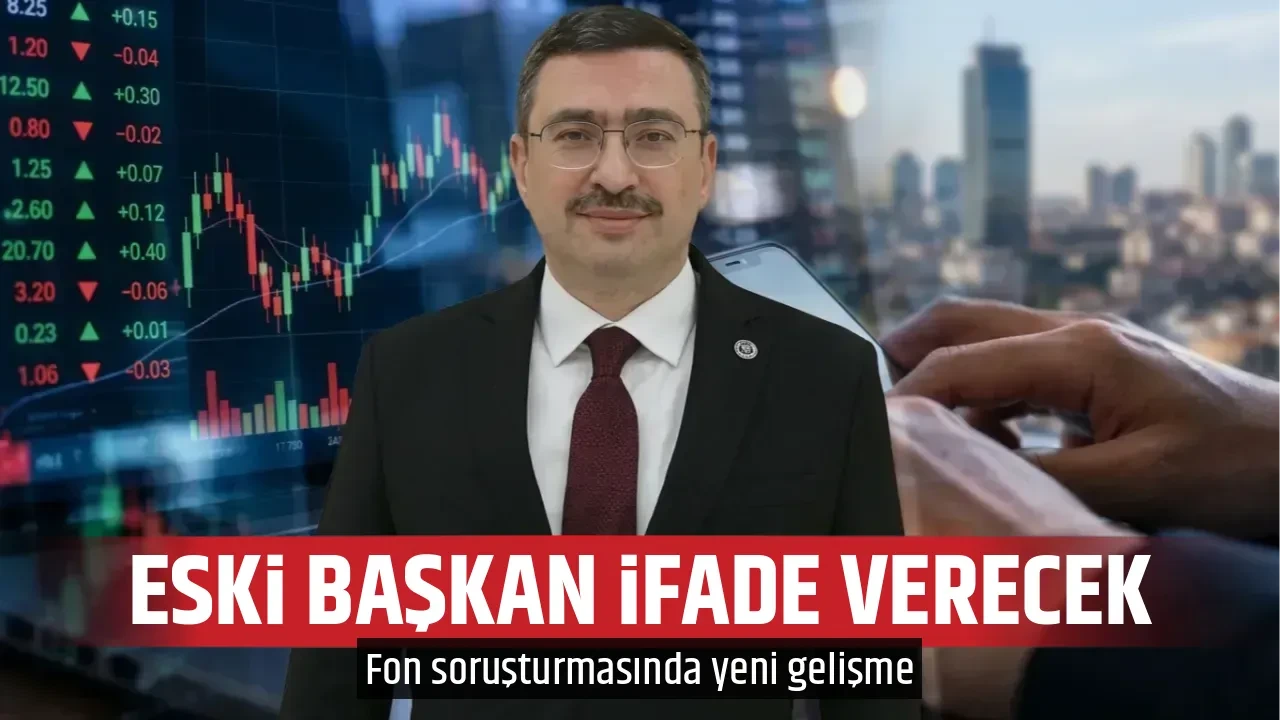 ESKİ BAŞKAN İFADE VERECEK