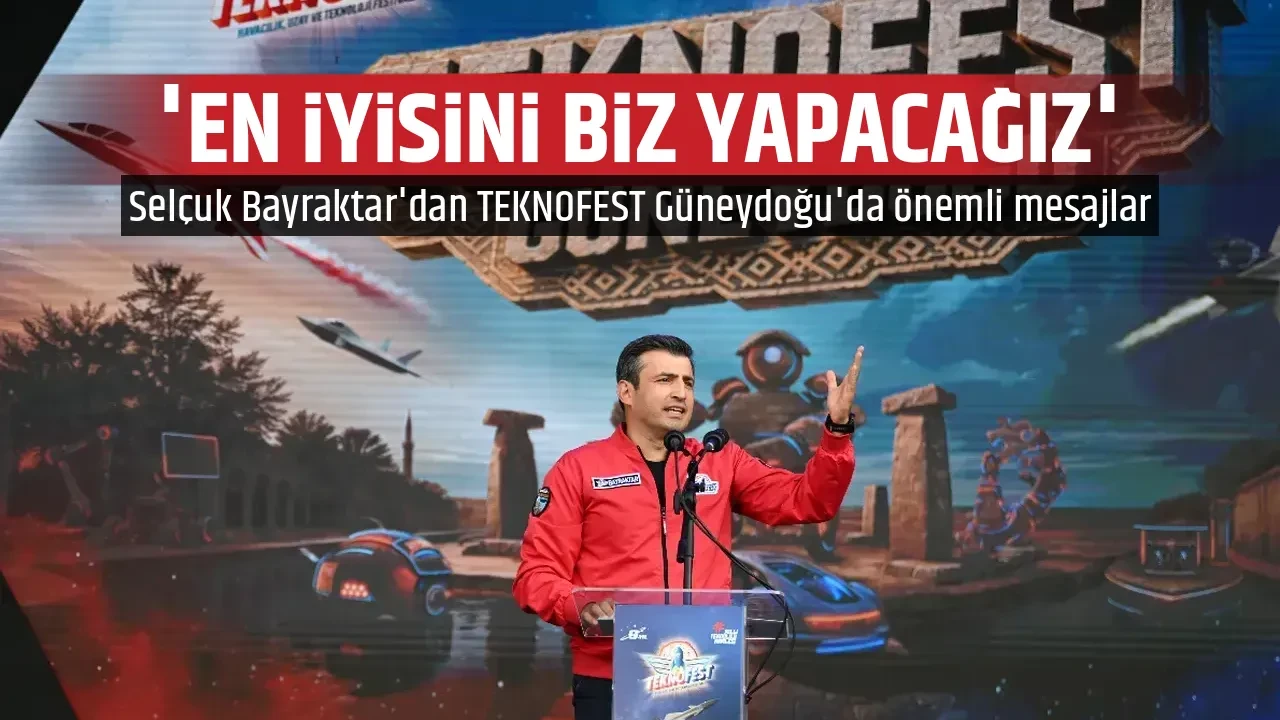 'EN İYİSİNİ BİZ YAPACAĞIZ'
