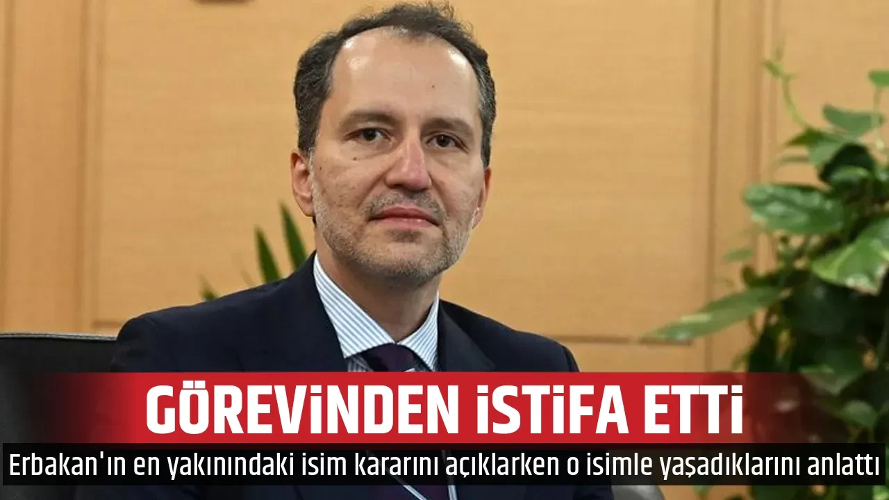 GÖREVİNDEN İSTİFA ETTİ