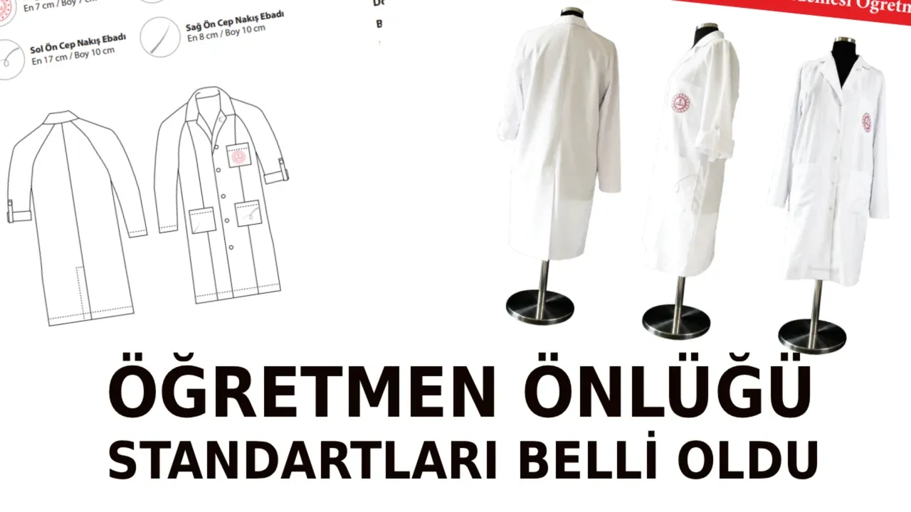 2026-2027 Öğretmen önlüğü standartları belli oldu! MEB öğretmen önlüğü nasıl olacak, kullanmak zorunlu mu?