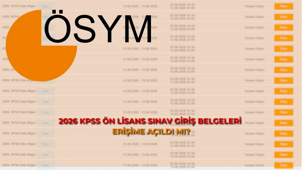 KPSS ön lisans oturumu ne zaman? KPSS ön lisans sınav giriş belgeleri erişime açıldı mı?