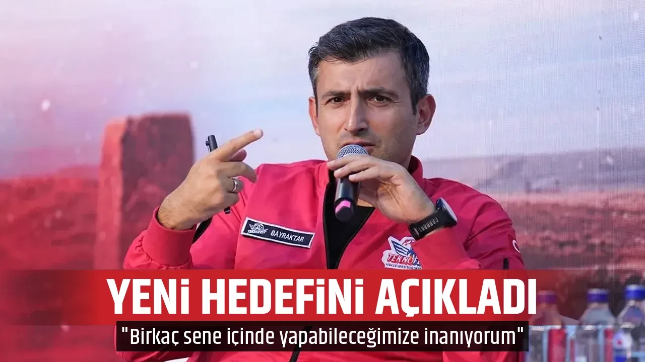 YENİ HEDEFİNİ AÇIKLADI