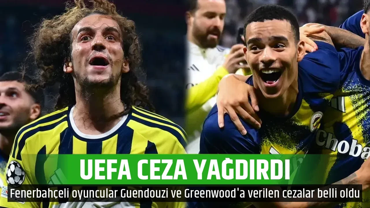 UEFA CEZA YAĞDIRDI