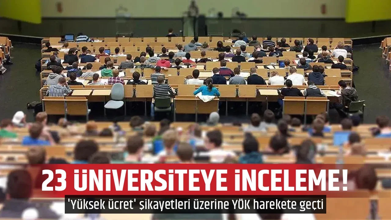 23 ÜNİVERSİTEYE İNCELEME!