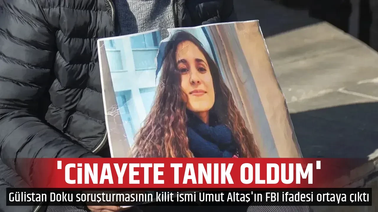 'CİNAYETE TANIK OLDUM'