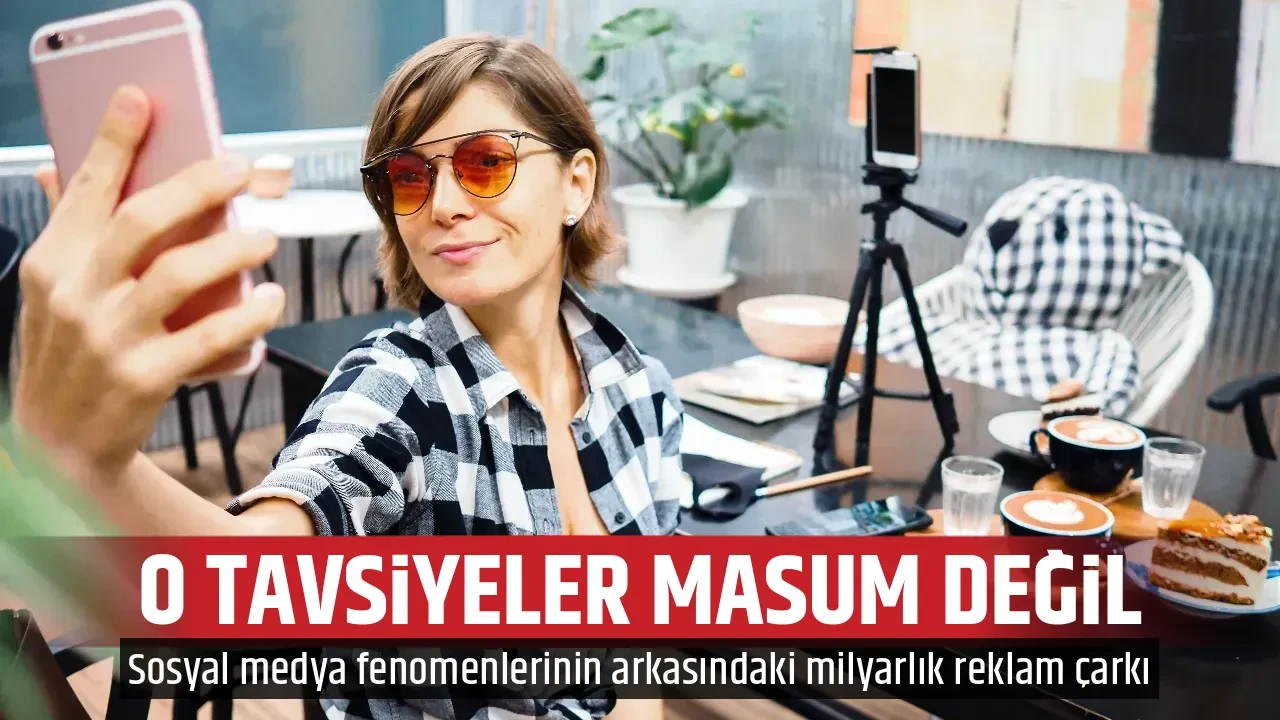 O TAVSİYELER MASUM DEĞİL