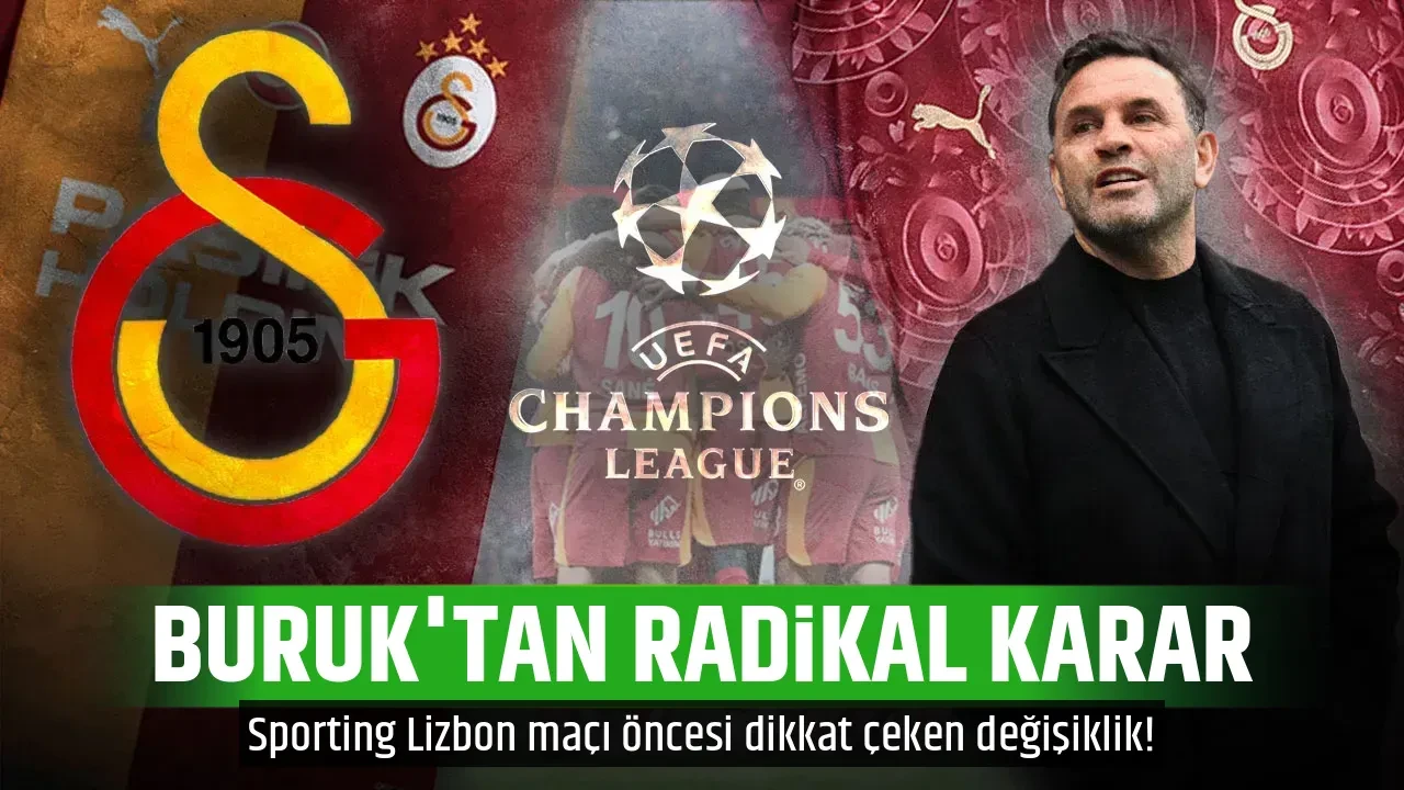 BURUK'TAN RADİKAL KARAR