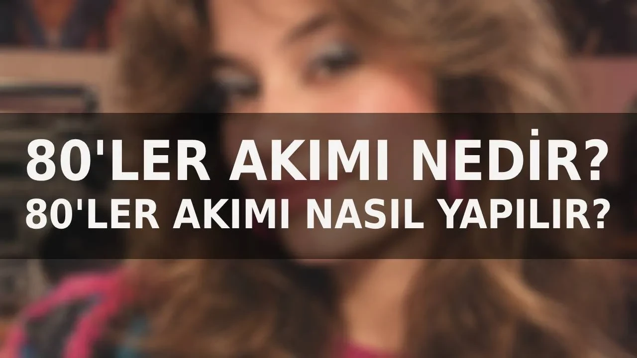 80'ler akımı nedir, nasıl yapılır? Yapay zekada 80'ler akımı için hangi prompt kullanılır? 