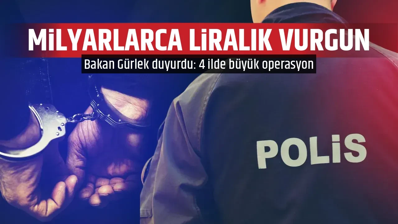 MİLYARLARCA LİRALIK VURGUN