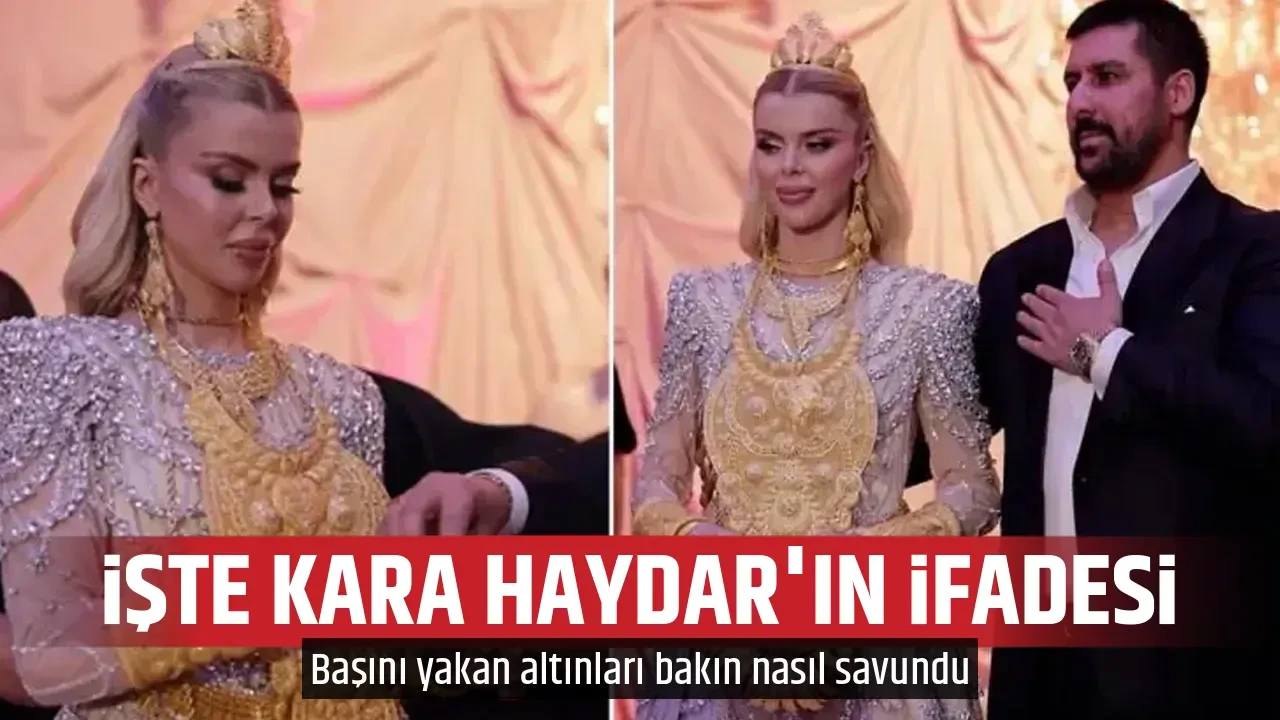 İŞTE KARA HAYDAR'IN İFADESİ