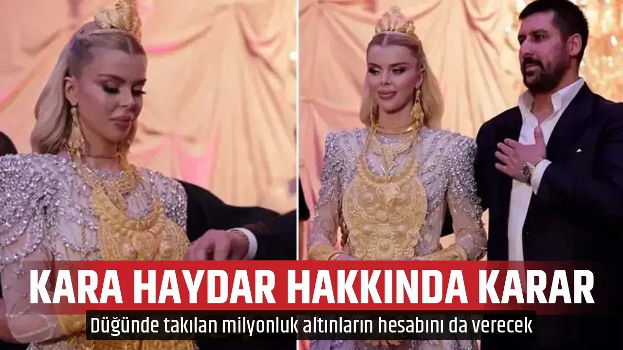 KARA HAYDAR HAKKINDA KARAR