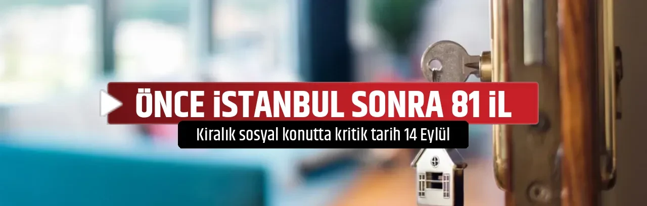 ÖNCE İSTANBUL SONRA 81 İL
