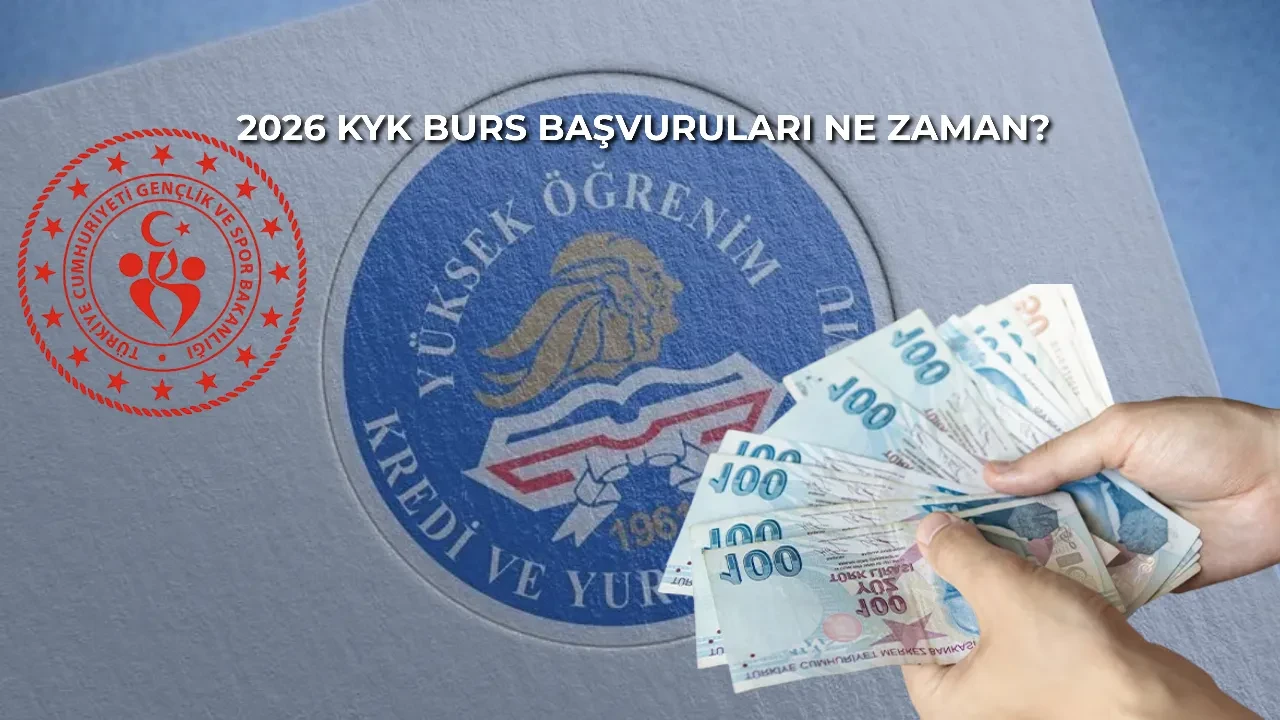 KYK burs başvurusu ne zaman 2026? KYK burs başvurusu nereden, nasıl yapılır? KYK burs başvuru takvimi...