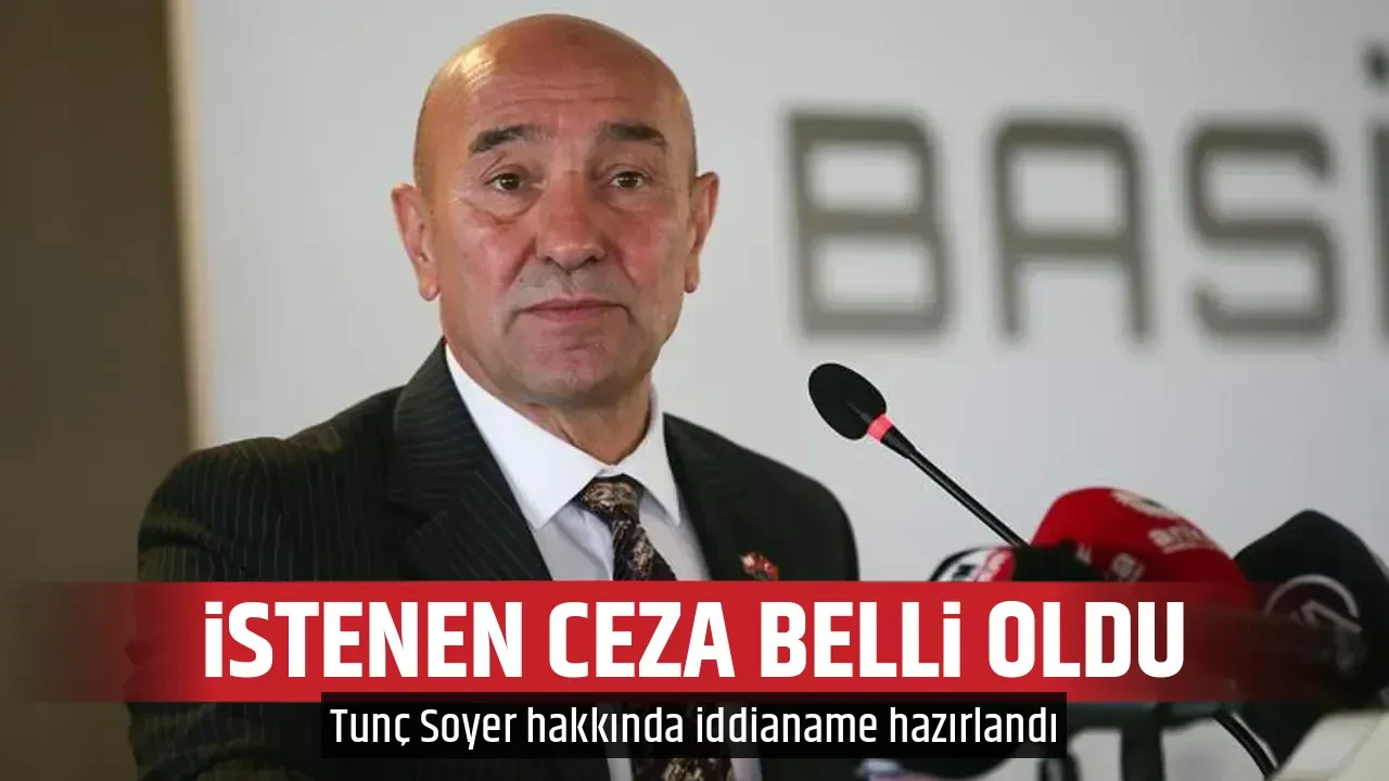 İSTENEN CEZA BELLİ OLDU