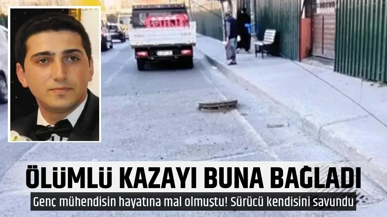 ÖLÜMLÜ KAZAYI BUNA BAĞLADI