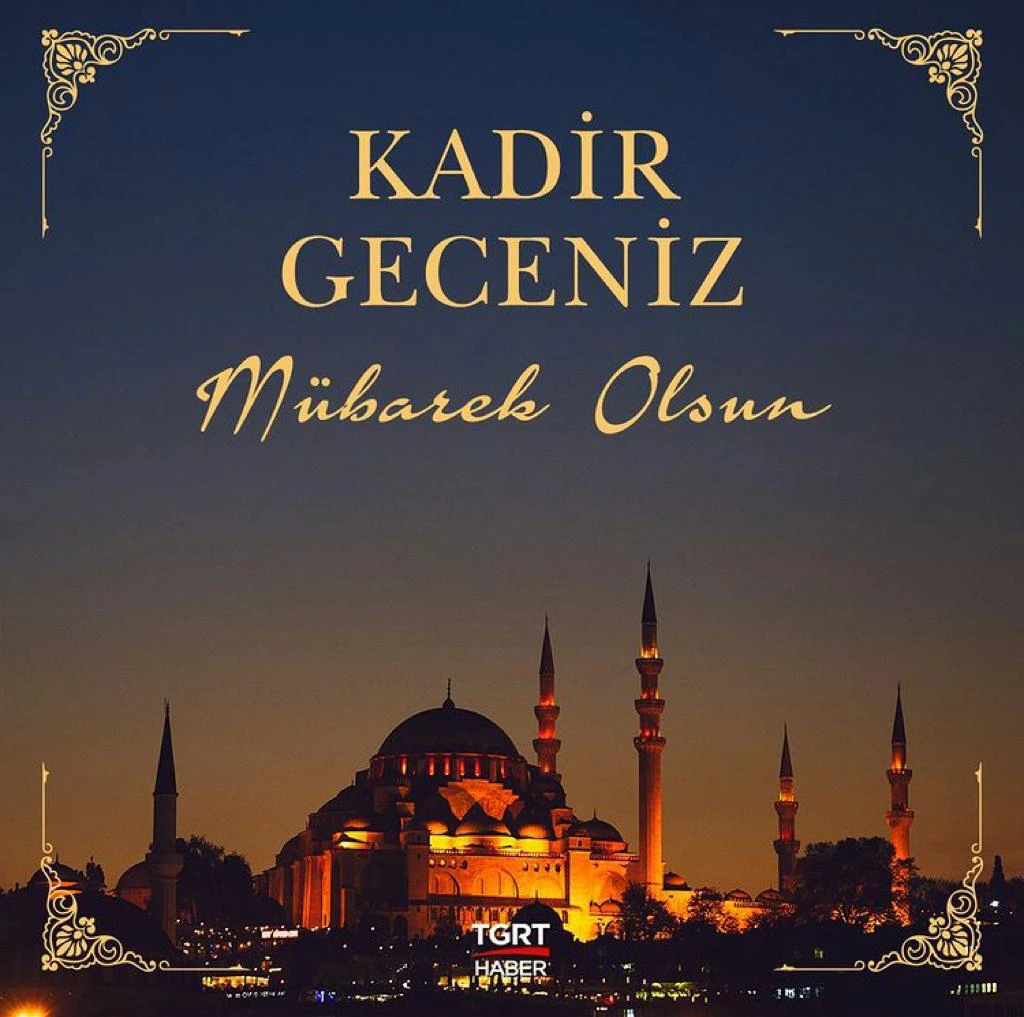 Kuran'ın nazil olduğu bin aydan daha hayırlı bu gecenin size, efradı ailenize ve bütün İslam alemine hayır, bereket ve huzur getirmesini diliyor ve dua ediyorum. Kadir geceniz mübarek olsun.