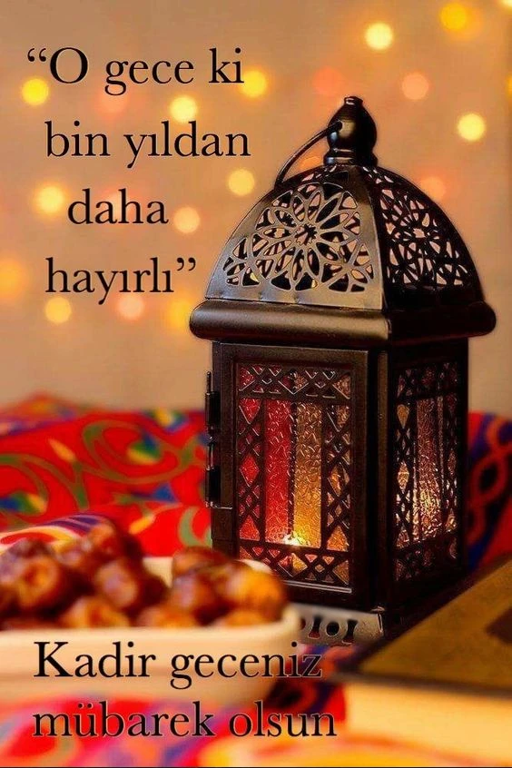 Kadir Gecesi'nde bir Sübhanallah, bir Elhamdülillah, bir La ilahe illallah söylemek 700 bin tesbih, tahmid ve tehlilden kıymetlidir.