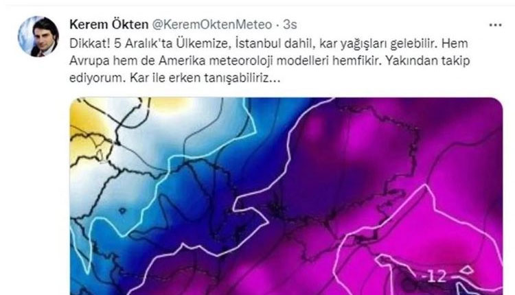 <p>“Dikkat! 5 Aralık’ta Ülkemize, İstanbul dahil, kar yağışları gelebilir. Hem Avrupa hem de Amerika meteoroloji modelleri hemfikir. Yakından takip ediyorum. Kar ile erken tanışabiliriz…”</p>