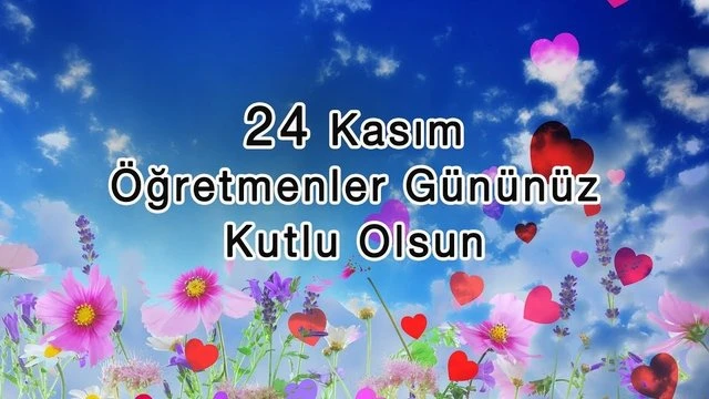 En güzel 24 Kasım Öğretmenler Günü mesajları! En güzel resimli öğretmenler günü mesajı