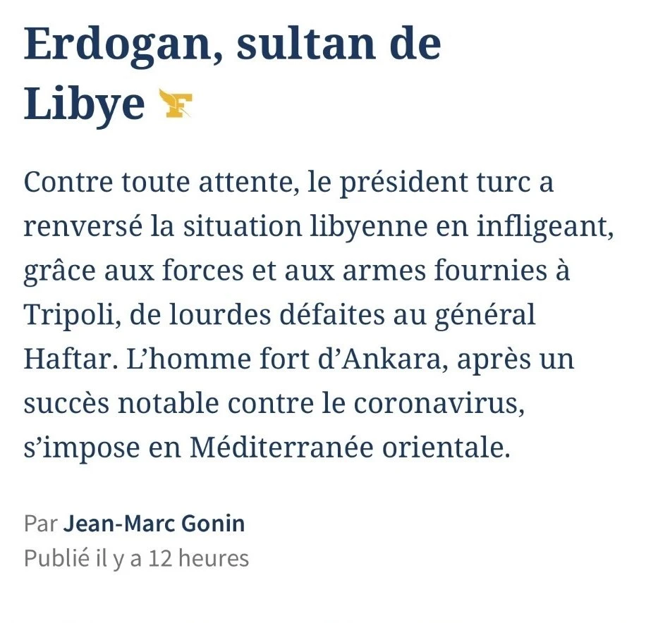 Fransız Le Figaro gazetesi: Libya’nın Sultanı Erdoğan