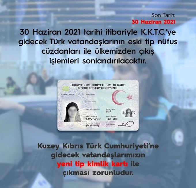 Emniyet uyardı: KKTC'ye seyahatte eski nüfus cüzdanı dönemi 30 Haziran 2021'de bitiyor