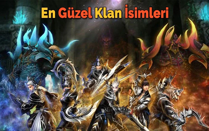 En İyi Clan İsimleri ve Oyun Nickleri 2020