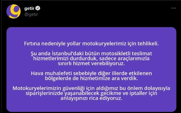 Getir lodos nedeniyle motosikletli teslimat hizmetlerini durdurduklarını açıkladı