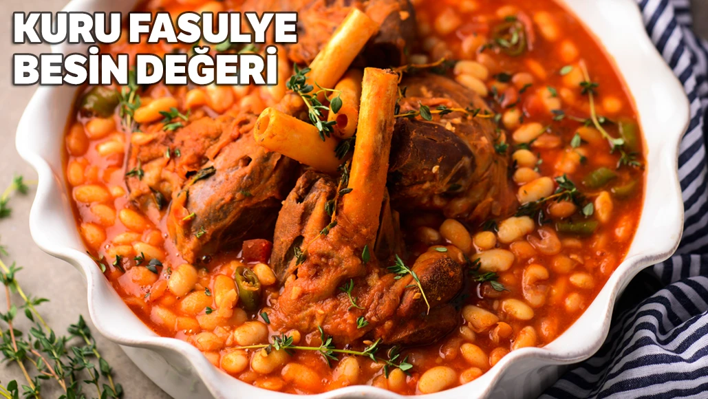 Kuru Fasulye Protein Miktarı, Kuru Fasulye Besin Değeri