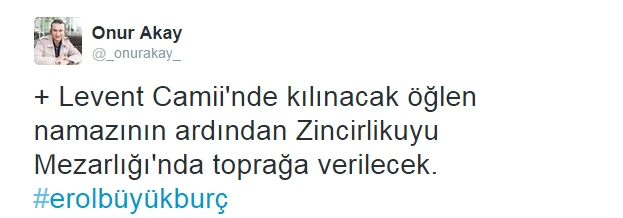 Erol Büyükburç son yolculuğu yarın uğurlanacak