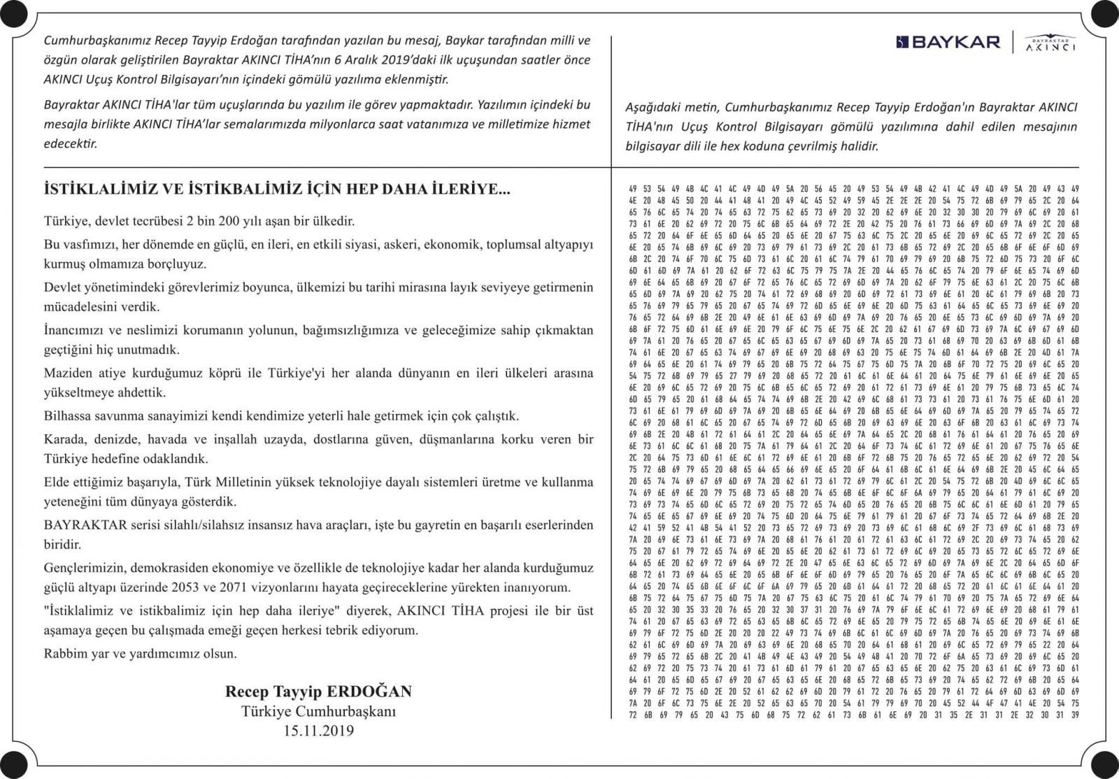 Cumhurbaşkanı Erdoğan yazdı, Akıncı TİHA'ya kod olarak eklendi