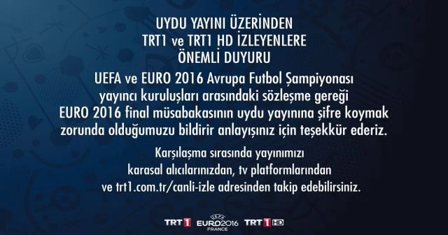 TRT'den final maçı açıklaması