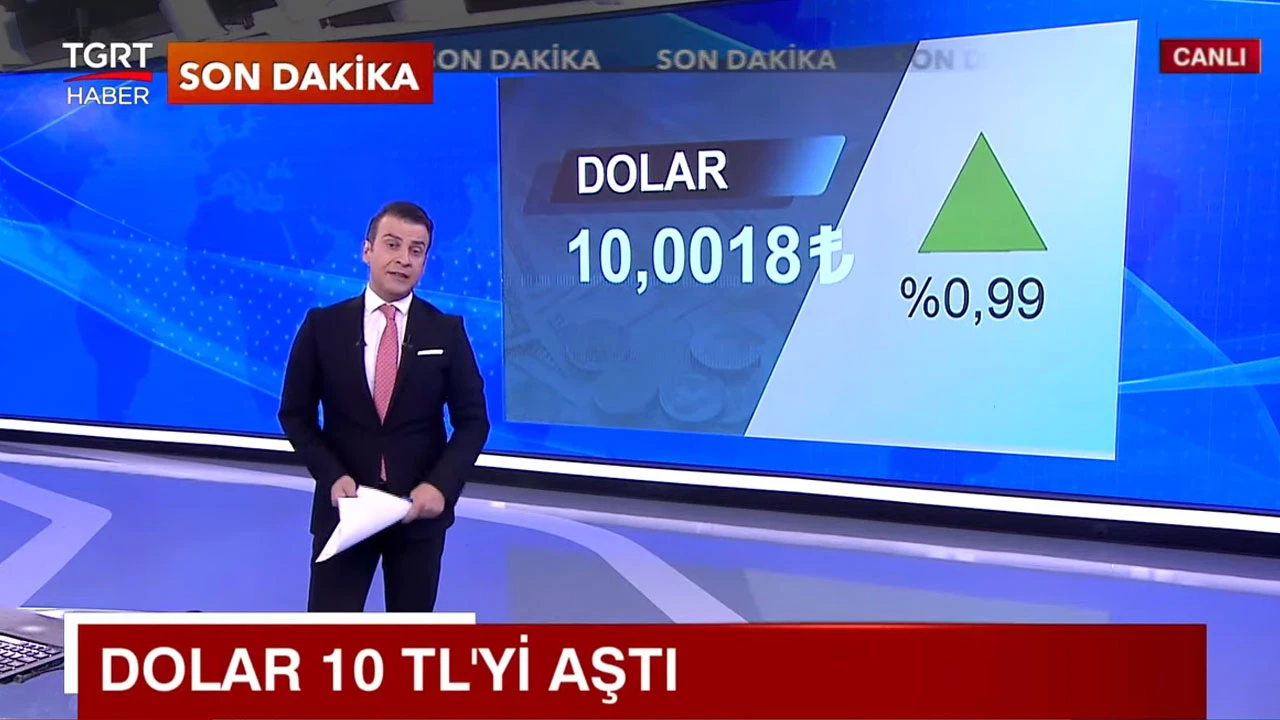 Dolar 10 TL'yi görerek tüm zamanların rekorunu kırdı
