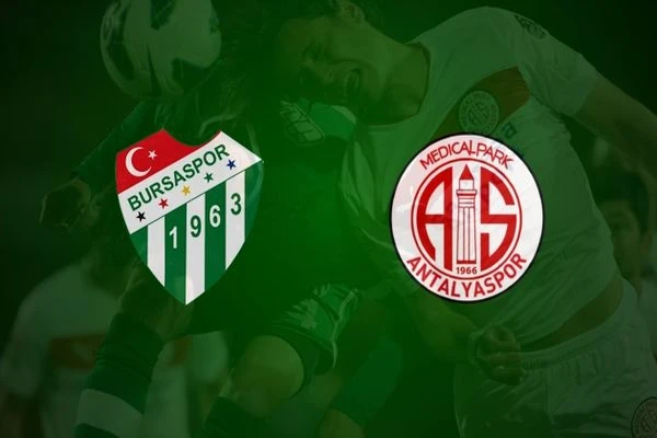 Bursaspor-MP Antalyaspor ilk yarı maç özeti ve golleri